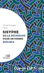 Sisyphe ou la recherche d'un monde durable