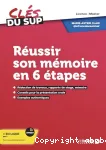 Réussir son mémoire en 6 étapes