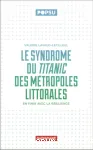 Le syndrome du titanic des métropoles littorales