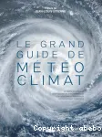 Le grand guide de la météo et du climat