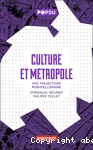 Culture et métropole