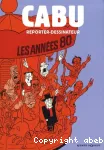 Cabu, reporter-dessinateur