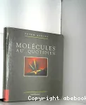 Molécules au quotidien