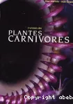 L'univers des plantes carnivores