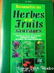 Reconnaître les herbes et les fruits sauvages