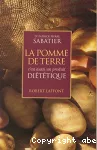 La pomme de terre : c'est aussi un produit diététique