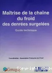 Maîtrise de la chaîne du froid des denrées surgelées