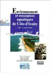 Environnement et ressources aquatiques de Côte d'Ivoire. Tome 1 : le milieu marin