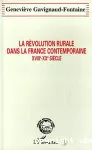 La révolution rurale dans la France contemporaine : XVIIIè - XXè siècle