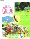 Traité pratique de jardinage : le guide