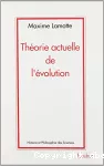 Théorie actuelle de l'évolution