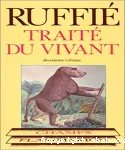 Traité du vivant. Tome II