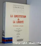 La constitution de la liberté