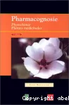Pharmacognosie : phytochimie, plantes médicales