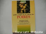 Guide complet de la culture des poires