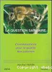 La question sanitaire. Connaissances pour la qualité des colonies