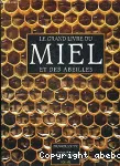 Le grand livre du miel et des abeilles