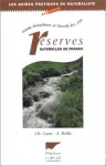 Guide Delachaux et Niestlé des 134 réserves naturelles de France
