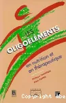 Les oligoéléments en nutrition et en thérapeutique