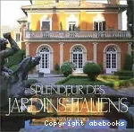 Splendeur des jardins italiens