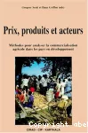 Prix, produits et acteurs