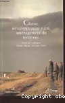 Chasse, développement rural, aménagement du territoire