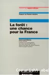 La forêt : une chance pour la France