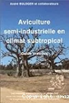 Aviculture semi-industrielle en climat subtropical