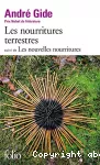 Les nourritures terrestres suivi de : Les nouvelles nourritures