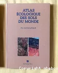 Atlas écologique des sols du monde