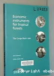 Economic instruments for tropical forests