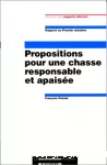 Propositions pour une chasse responsable et apaisée