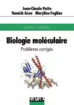 Biologie moléculaire : problèmes corrigés