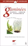 Guide des graminées, carex, joncs et fougères d'Europe