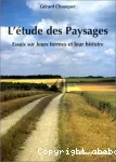 L'étude des paysages : essais sur leurs formes et leur histoire