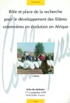 Rôle et place de la recherche pour le développement des filières cotonnières en évolution en Afrique