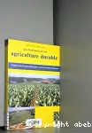Les fondements d'une agriculture durable