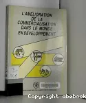 L'Amélioration de la commercialisation dans le monde en développement