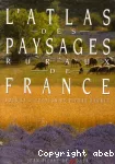 L'atlas des paysages ruraux de France