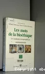 Les mots de la bioéthique