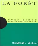 La forêt