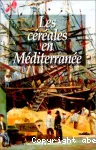Les céréales en Méditerranée