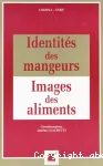 Identités des mangeurs, images des aliments