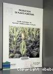 Production de plants forestiers