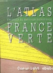 L'atlas de la France verte