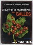 Découvrir et reconnaître les galles