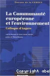 La Communauté européenne et l'environnement
