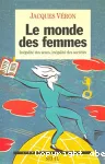 Le monde des femmes : inégalités des sexes, inégalités des sociétés