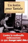 Un festin pour Tantale. Nourriture et société industrielle