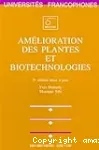 Amélioration des plantes et biotechnologies
